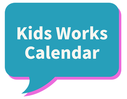 Kids Works Calendar